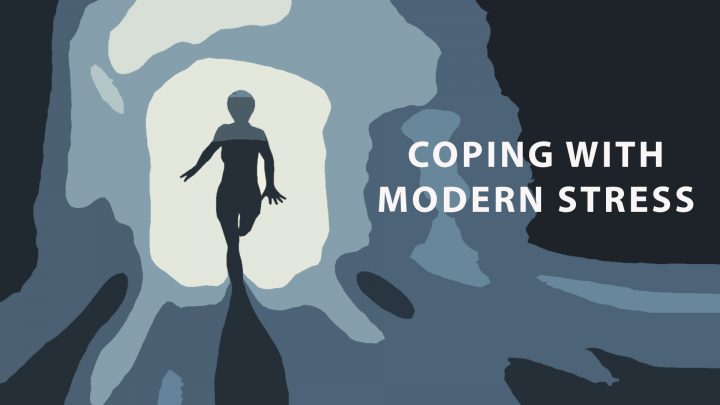 Coping with Modern Stress